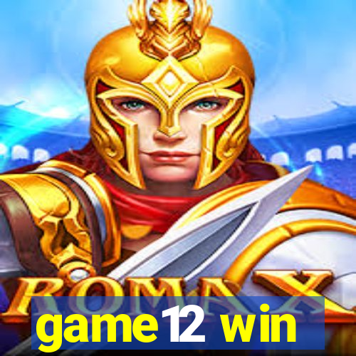 game12 win